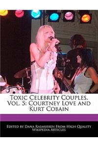 Toxic Celebrity Couples, Vol. 5