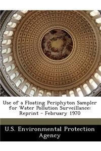 Use of a Floating Periphyton Sampler for Water Pollution Surveillance