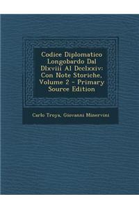 Codice Diplomatico Longobardo Dal Dlxviii Al Dcclxxiv