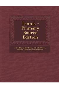 Tennis - Primary Source Edition