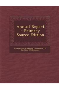 Annual Report - Primary Source Edition