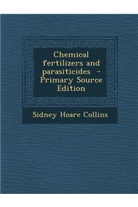 Chemical Fertilizers and Parasiticides