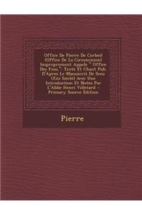 Office de Pierre de Corbeil (Office de La Circoncision) Improprement Appele 