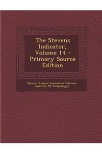 The Stevens Indicator, Volume 14 - Primary Source Edition