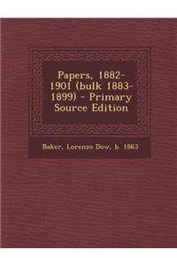 Papers, 1882-1901 (Bulk 1883-1899)
