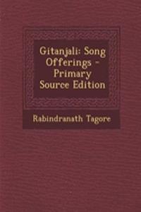 Gitanjali: Song Offerings