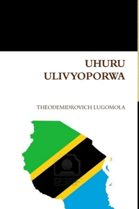 Uhuru Ulivyoporwa