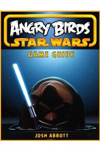Angry Birds Star Wars Game Guide