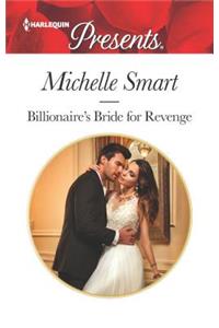 Billionaire's Bride for Revenge: A Marriage of Convenience Romance