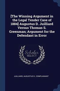 [THE WINNING ARGUMENT IN THE LEGAL TENDE