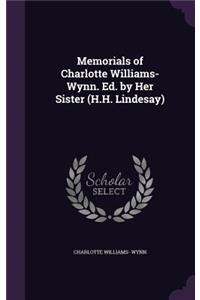 Memorials of Charlotte Williams-Wynn. Ed. by Her Sister (H.H. Lindesay)