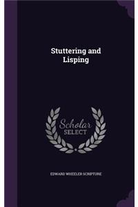 Stuttering and Lisping