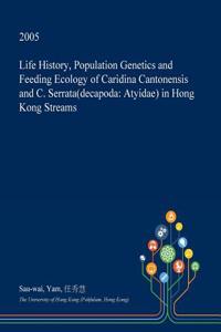 Life History, Population Genetics and Feeding Ecology of Caridina Cantonensis and C. Serrata(decapoda