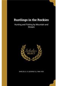 Rustlings in the Rockies