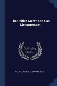 Orifice Meter And Gas Measurement