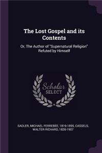 The Lost Gospel and its Contents