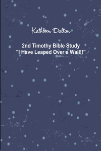 2nd Timothy Bible Study 