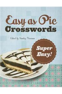 Easy as Pie Crosswords: Super Easy!