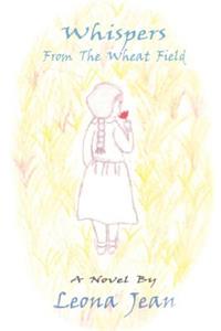 Whispers from the Wheat Field