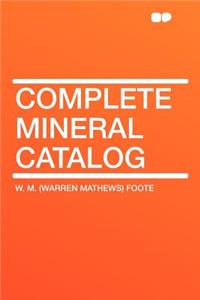 Complete Mineral Catalog