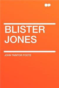 Blister Jones