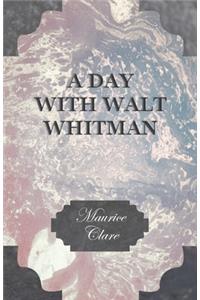 A Day With Walt Whitman