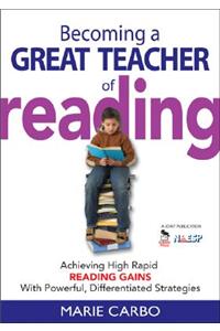 Becoming a Great Teacher of Reading