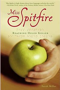 Miss Spitfire: Reaching Helen Keller