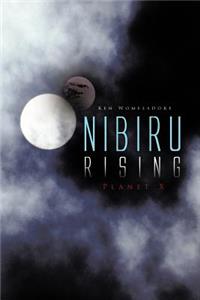 Nibiru Rising