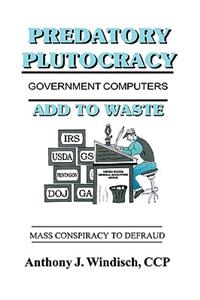 Predatory Plutocracy