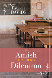 Amish Teacher's Dilemma