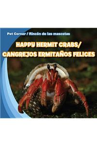 Happy Hermit Crabs / Cangrejos Ermitaños Felices