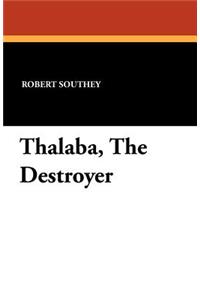 Thalaba, the Destroyer