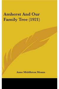 Amherst And Our Family Tree (1921)
