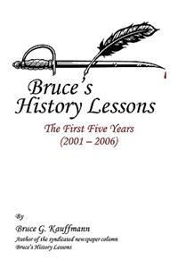 Bruce's History Lessons