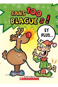 100 Blagues! Et Plus... N? 3