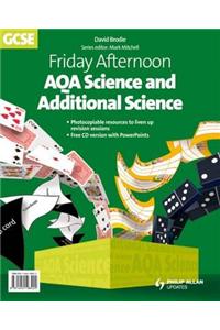 Friday Afternoon AQA Science and Additional Science GCSE Resource