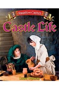 Knights and Castles: Castle Life