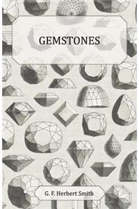 Gemstones