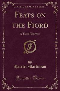 Feats on the Fiord