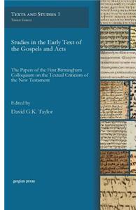 Studies in the Early Text of the Gospels and Acts