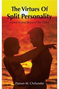 Virtues of Split Personality