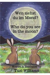 Wen Siehst Du Im Mond? Who Do You See in the Moon?