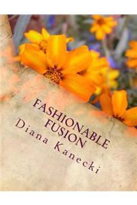 Fashionable Fusion