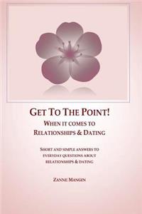 Get To The Point!