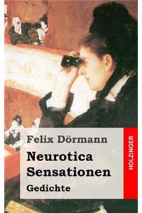 Neurotica / Sensationen