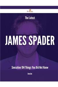 The Latest James Spader Sensation - 194 Things You Did Not Know