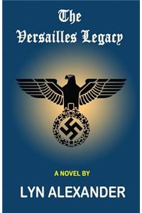 The Versailles Legacy