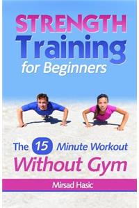 Strength Training for Beginners