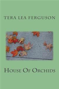 House Of Orchids